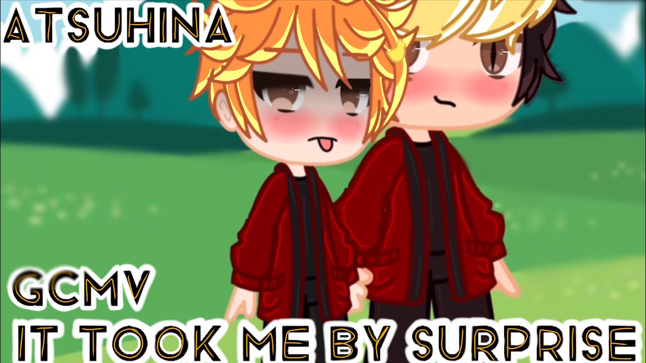 {It took me by surprise | GCMV | Haikyuu!! | MY AU | ship: AtsuHina | gacha club | by: kitty-kamadø}