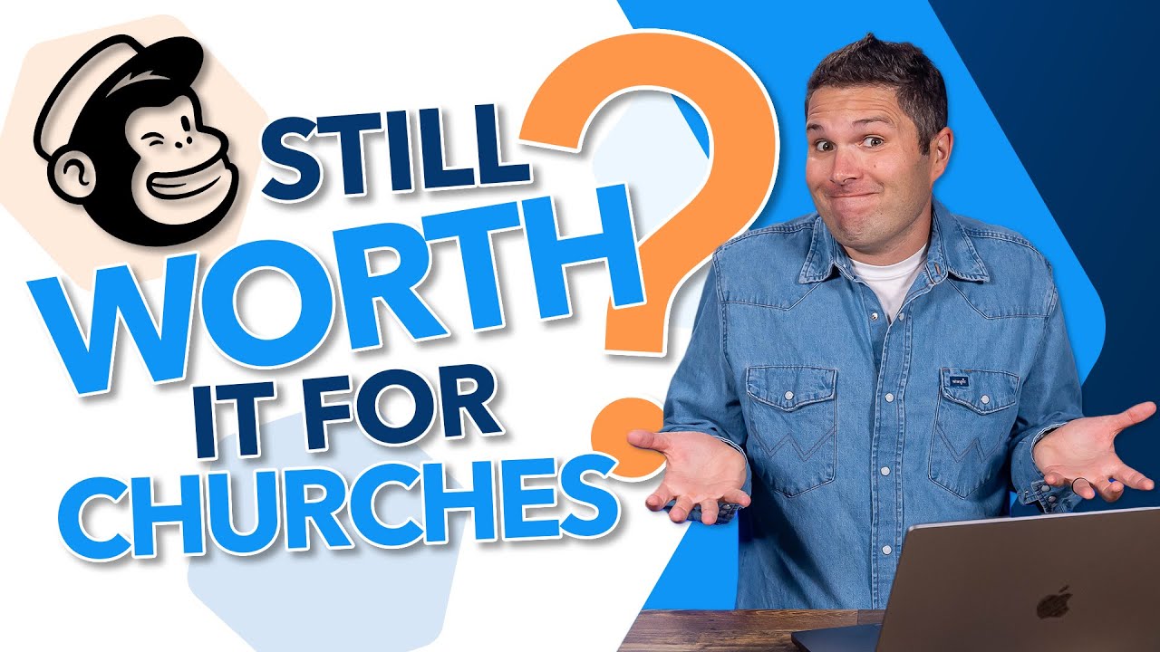 Is MailChimp Still Worth It For Churches?