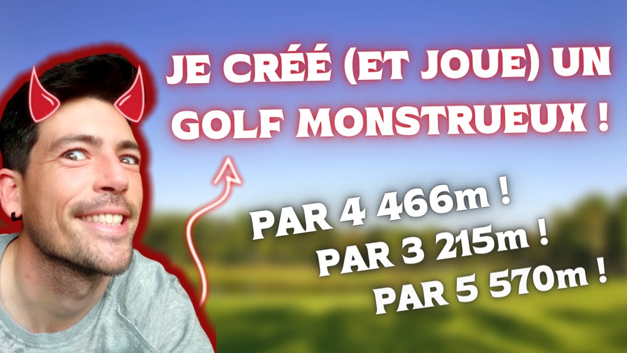 VAIS-JE VAINCRE LE MONSTRE ? J'ai créé le parcours ULTIME et je tente de jouer sous le par dessus.