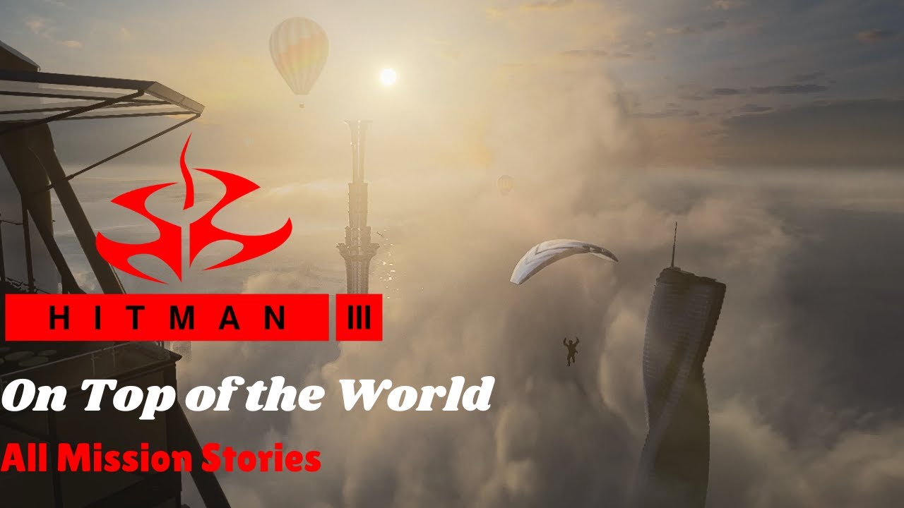 Hitman 3 Dubai Guide | On Top Of The World - All Mission Stories Walkthrough | 4K60FPS PC #hitman