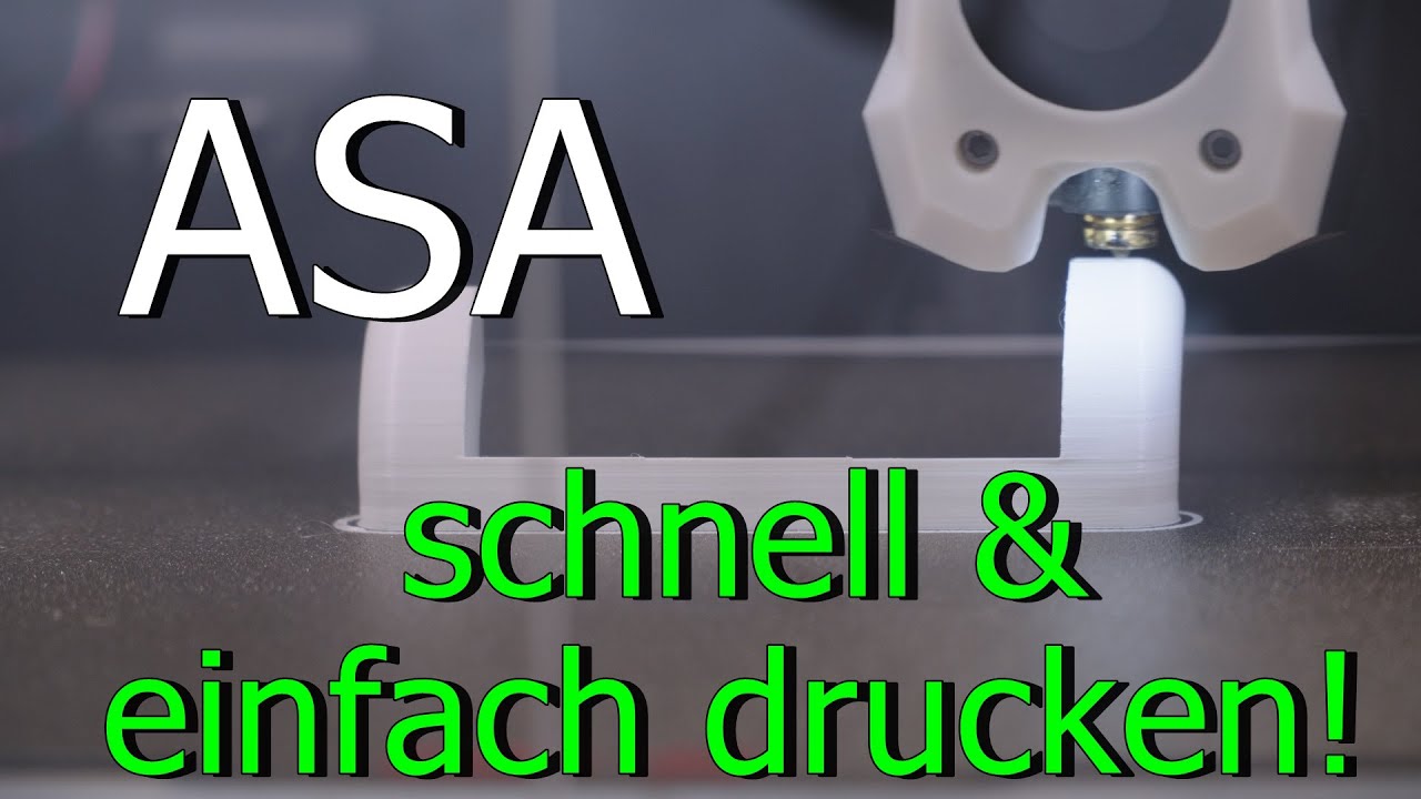 [Tutorial] 3D Druck mit ASA einfach und schneller  - Was DU dafür brauchst!