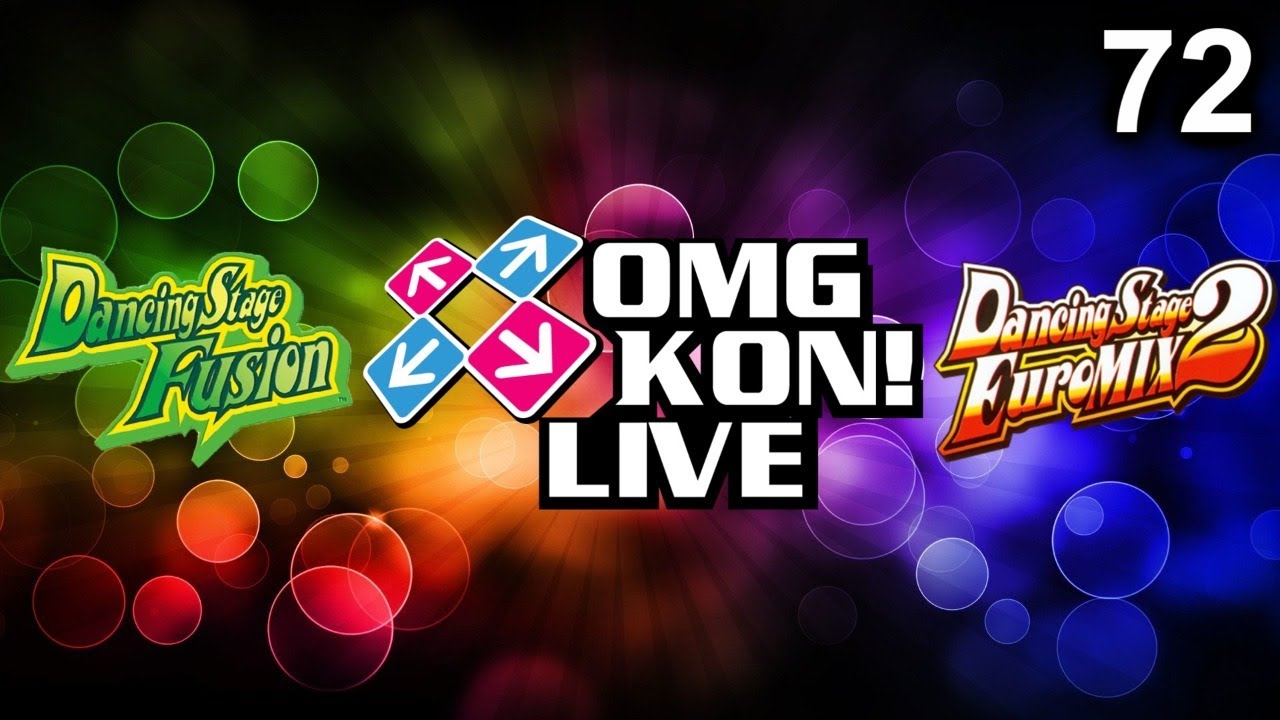 OMG KON! LIVE 72 - Bloody Dancing Stage Games