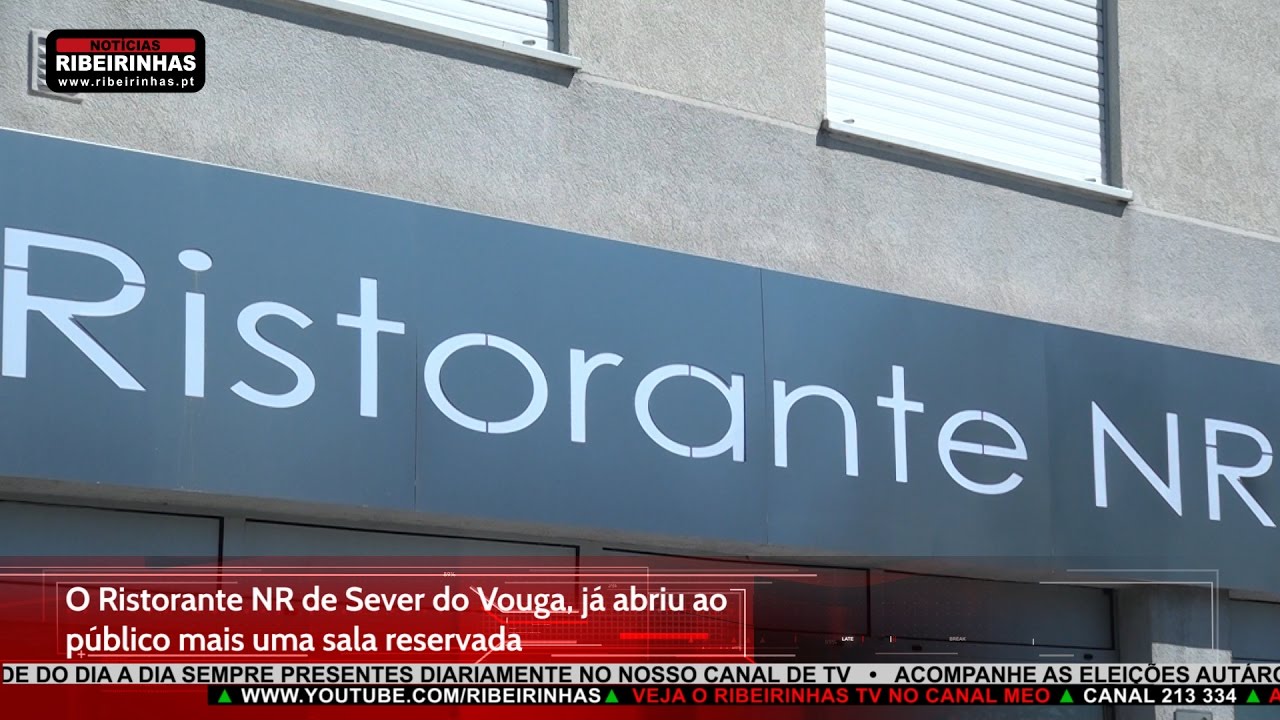 O Ristorante NR de Sever do Vouga já abriu ao público mais uma sala reservada