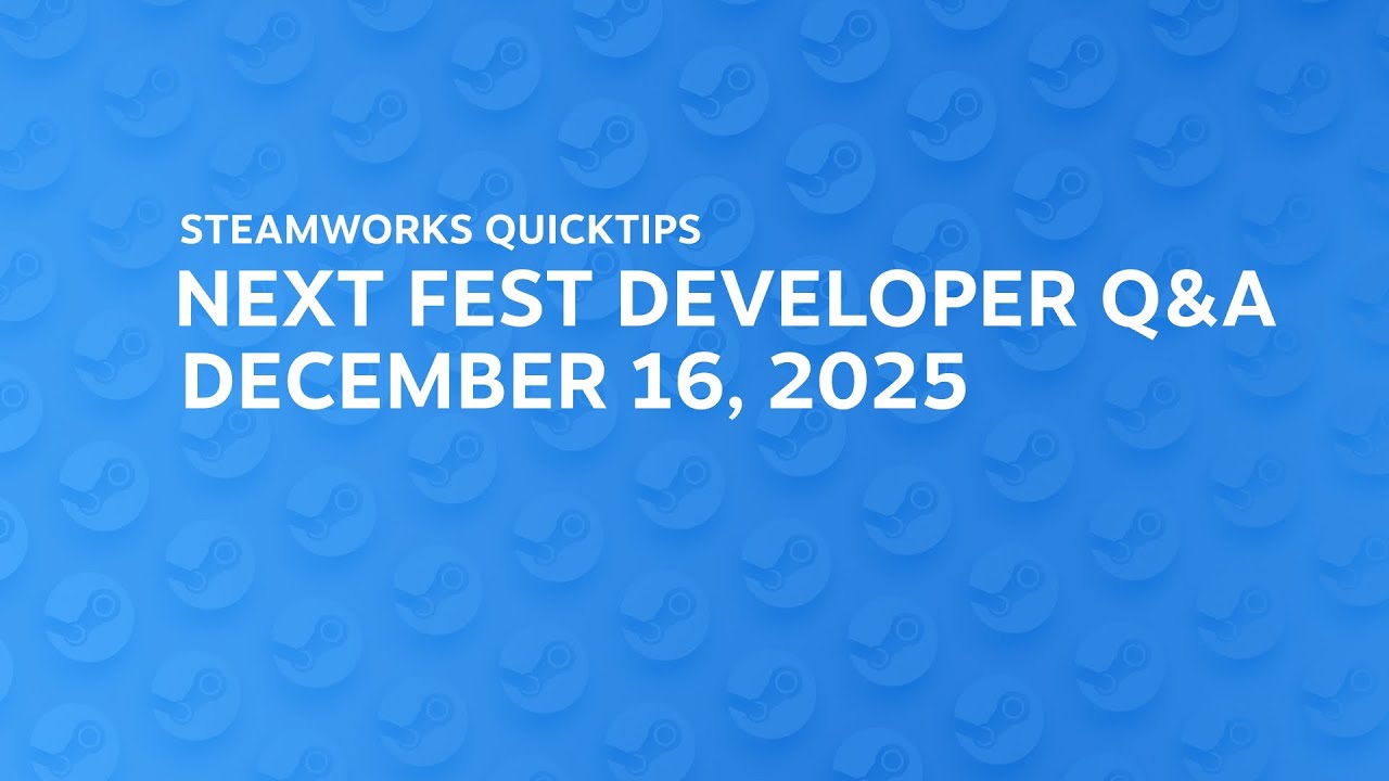 Dec 2025 Next Fest Developer Q&A: Featuring deadlines, how Next Fest has changed over time, and more