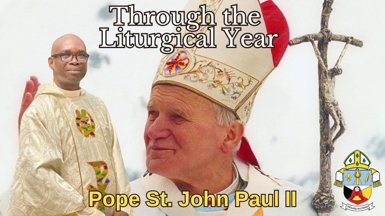 Through the Liturgical Year  - Pope St. John Paul II