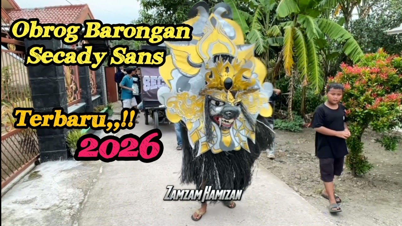 Obrog - Obrog | Obrog Barongan Secady Sans Terbaru 2026