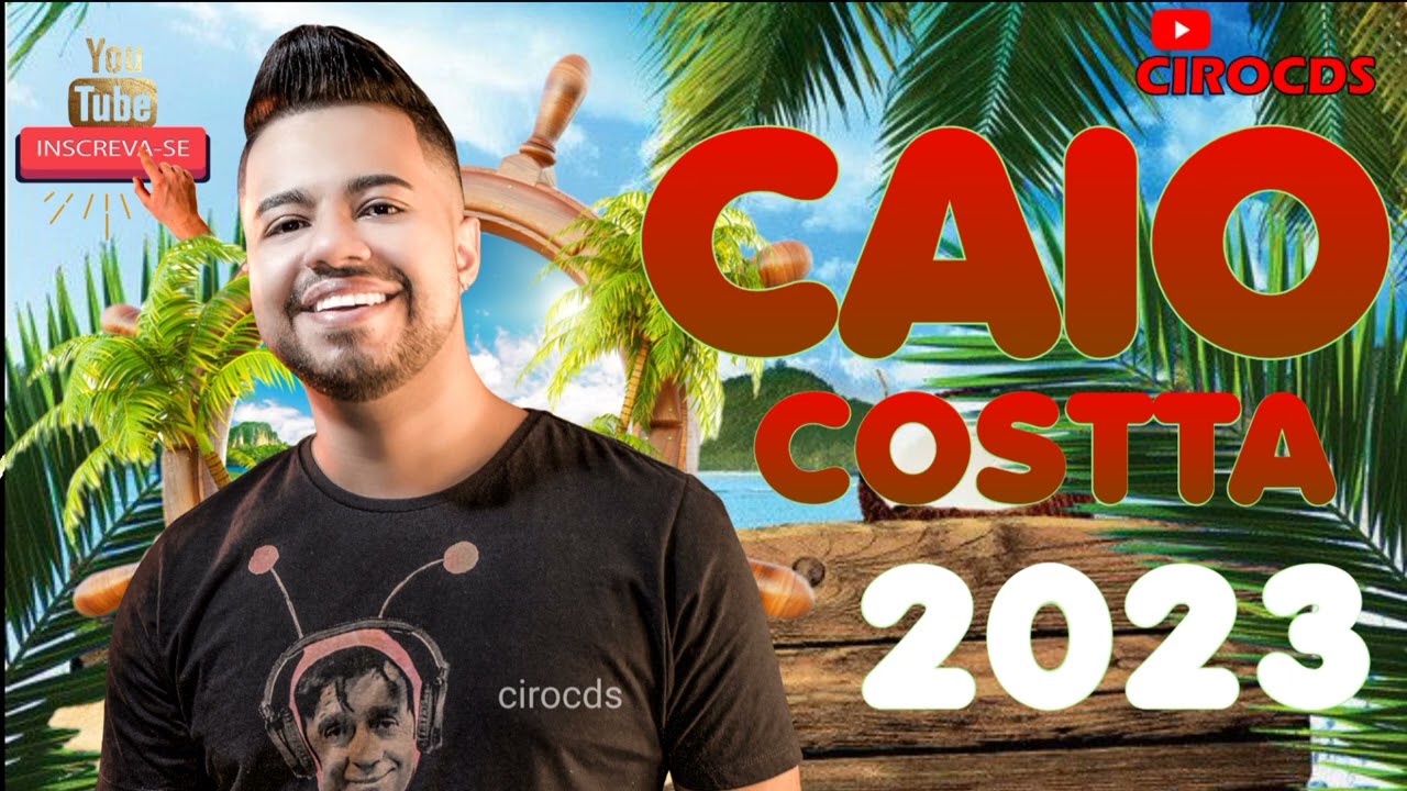 CAIO COSTA VERÃO 2023 NOVAS MUSICAS