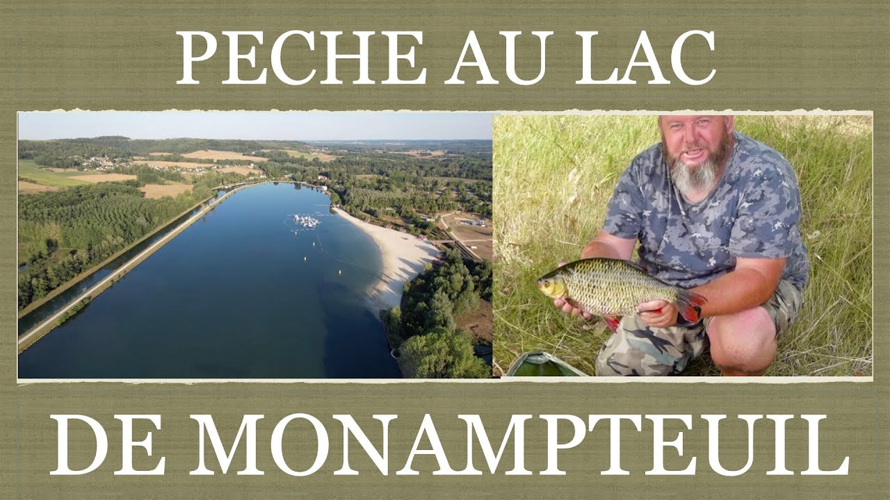 Pêche au Lac de Monampteuil   HD 1080p