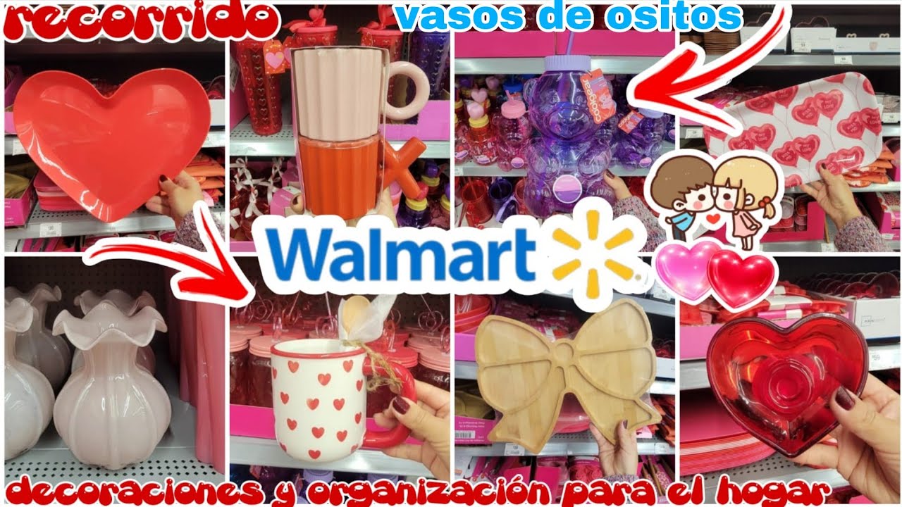 WALMART RECORRIDO SAN VALENTÍN 🥰😍 DECORACIONES Y ORGANIZACIÓN PARA EL HOGAR ❤️ 