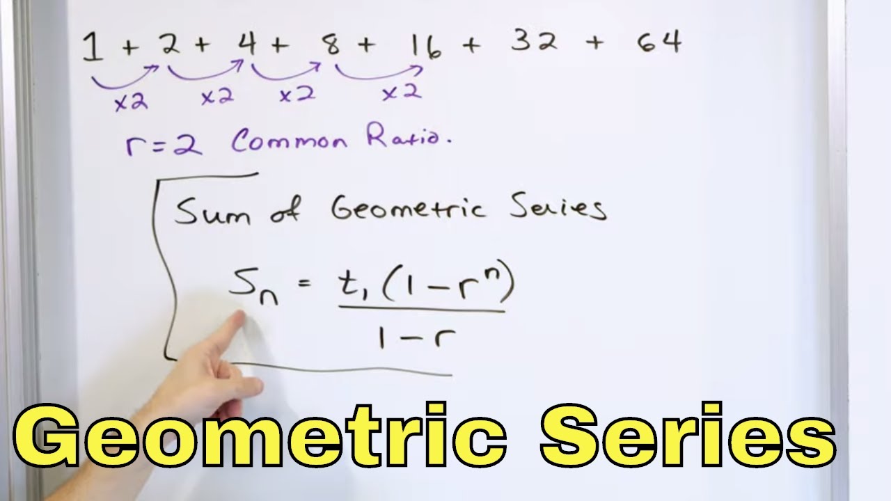 16 - The Geometric Series - Definition, Meaning & Examples - Part 1