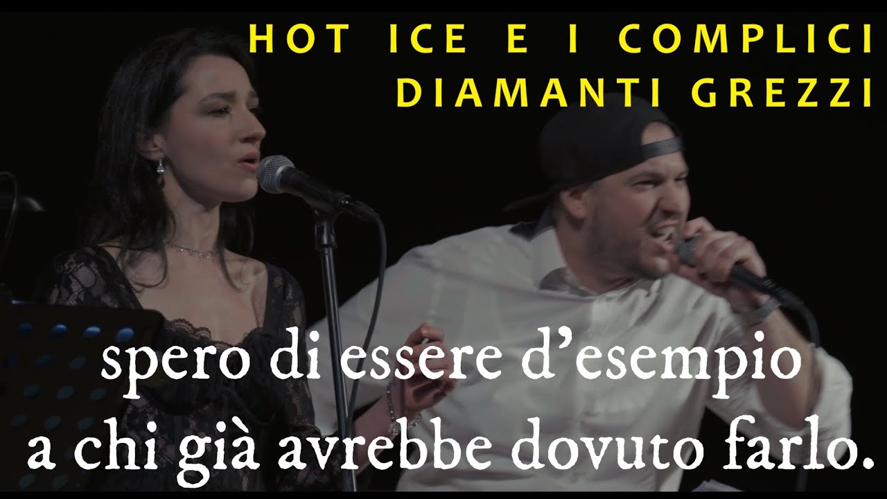 Hot Ice e I Complici - Diamanti grezzi (Concerto per lo IOV, 17 01 26)