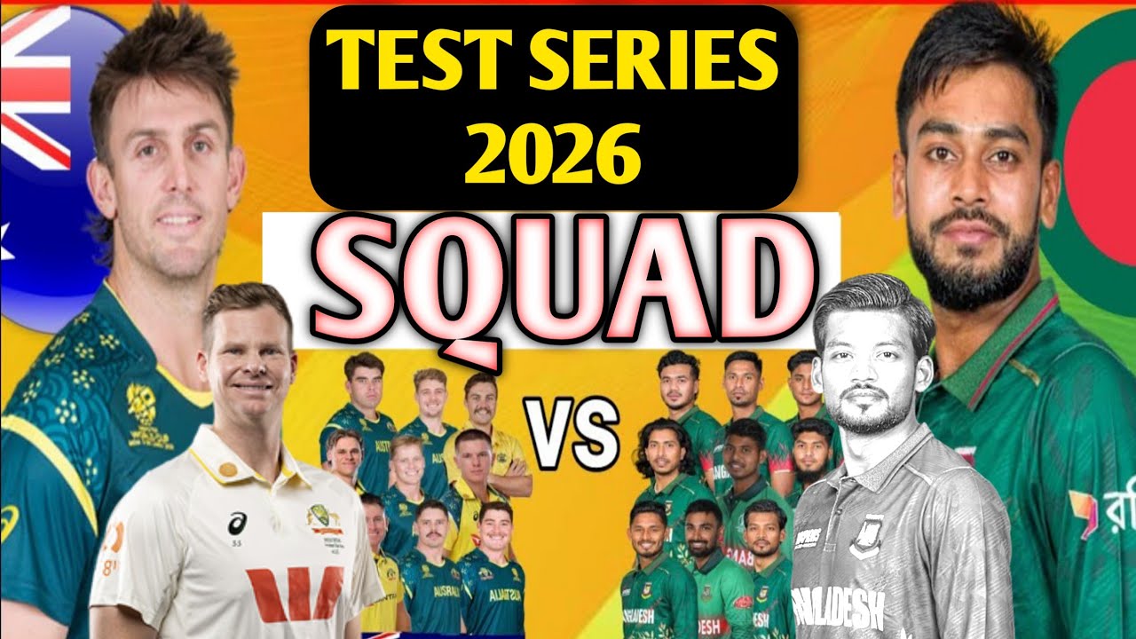 Ban vs Aus test squad 2026 ! Ban vs Aus test series 2026 ! Ban vs Aus test update 2026
