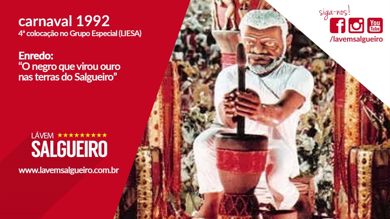 Salgueiro 1992 - O negro que virou ouro nas terras do Salgueiro