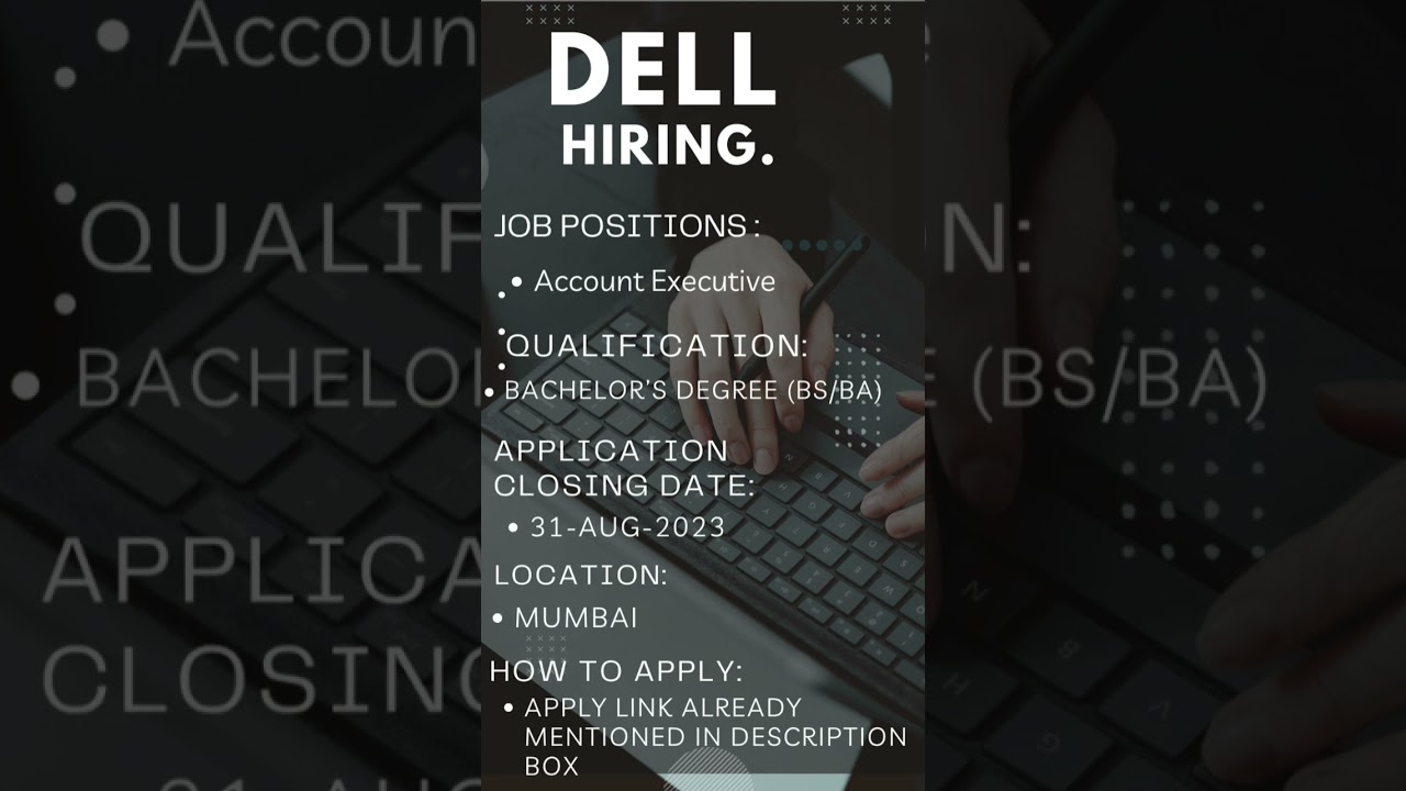Dell Recruitment 2023 | Dell Jobs For Freshers | Private Company Job Vacancy 2023 |