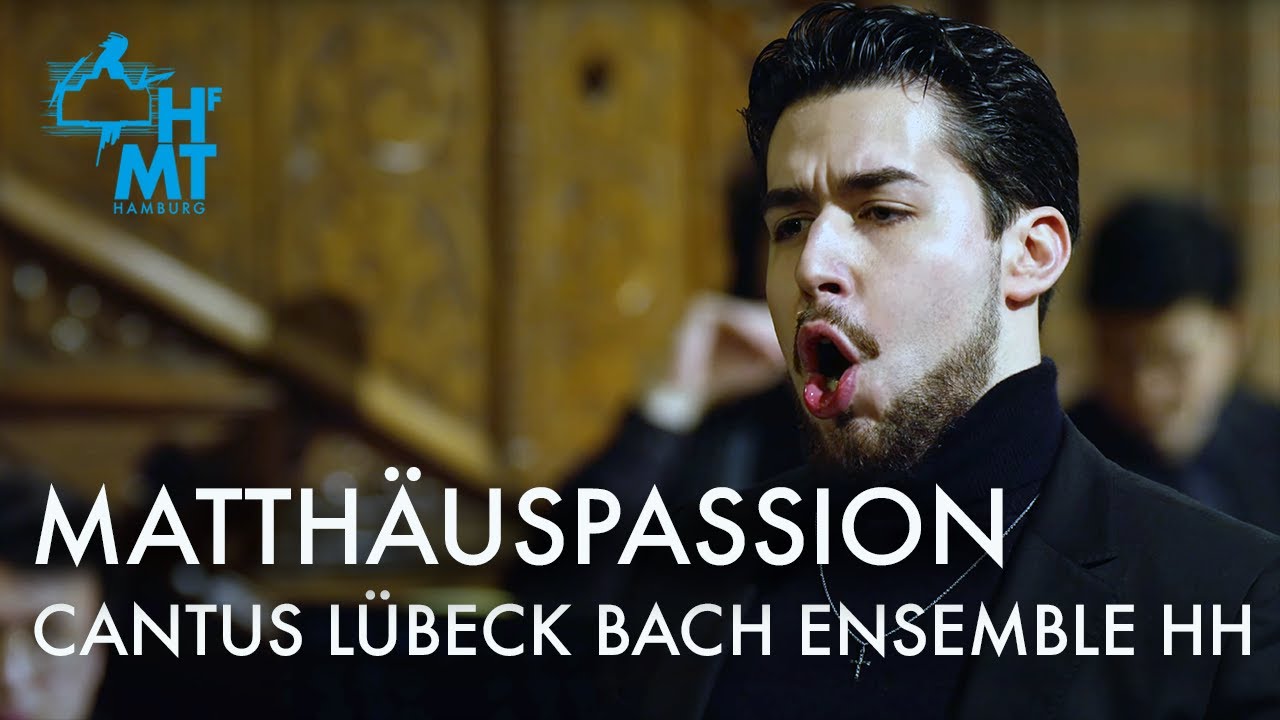 MATTHÄUSPASSION MIT CANTUS LÜBECK UND BACH ENSEMBLE HAMBURG