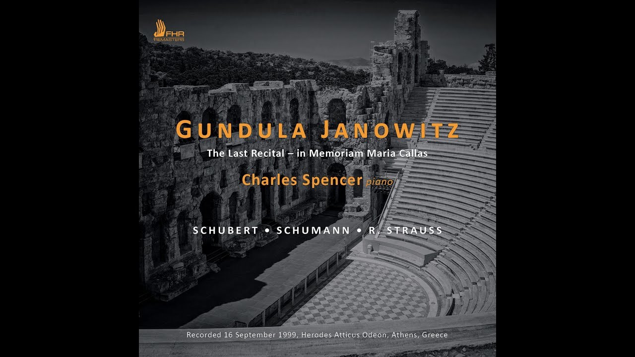 GUNDULA JANOWITZ The Last Recital &ndash; in Memoriam Maria Callas [FHR56] rec. 1999 'MORGEN'