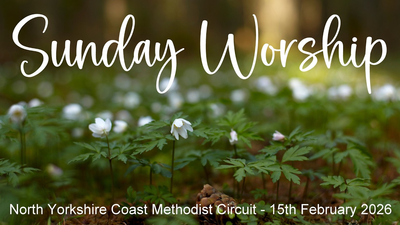 Sunday Worship 15th February 2026