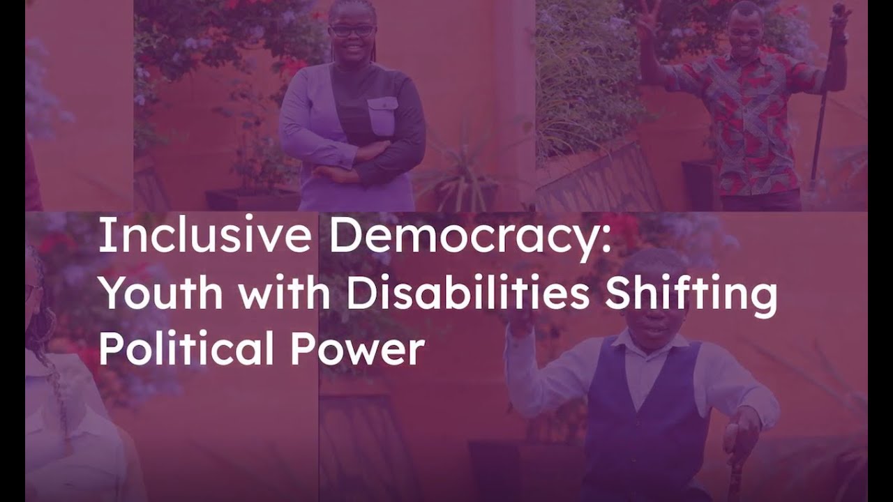 Inclusive Democracy: Youth with Disabilities Shifting Political Power