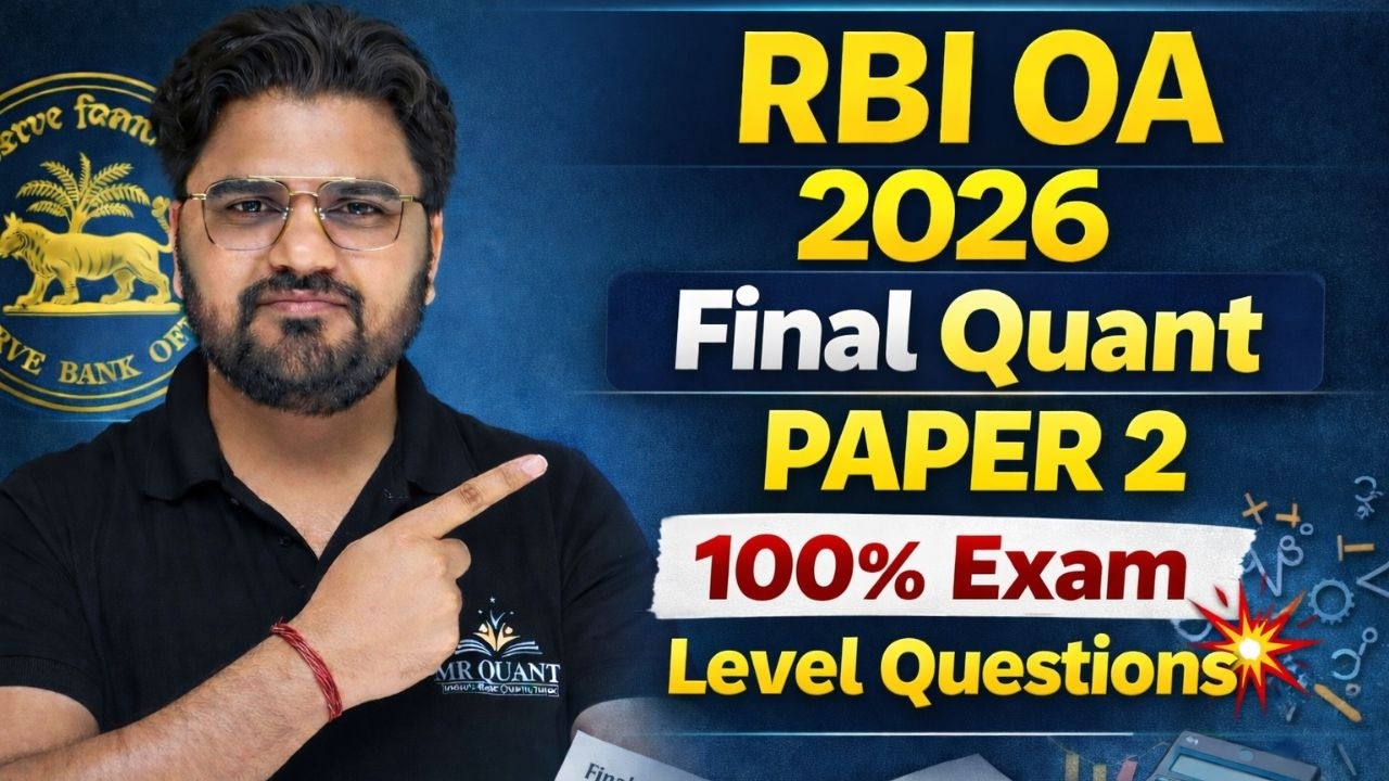 RBI OA 2026 Final Quant Paper | 100% Exam Level Questions 💥| Mr Quant