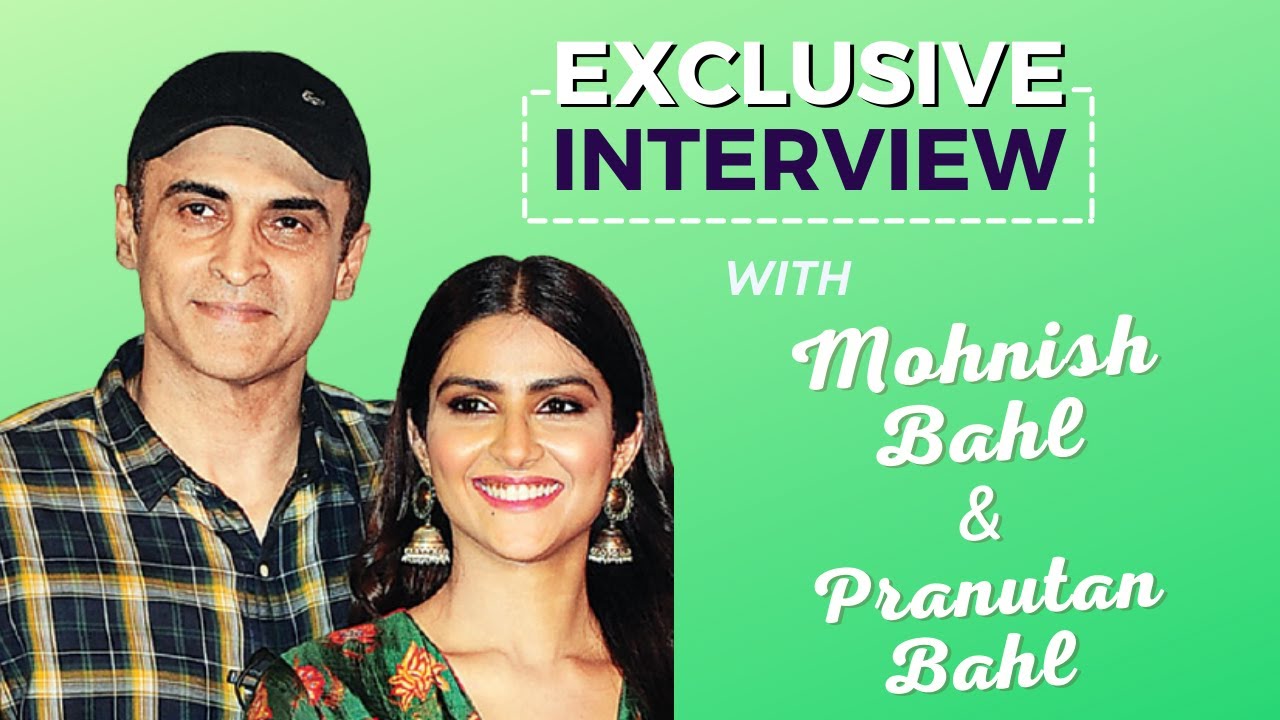 A fun-filled conversation with Mohnish Bahl and Pranutan Bahl