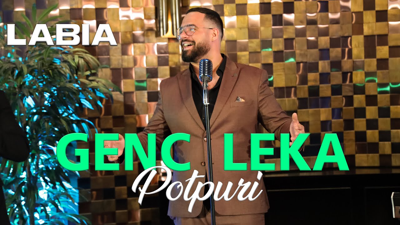 Genc Leka - Potpuri