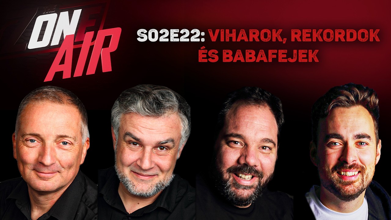 ZoneAir (S02E22): Viharok, rekordok &eacute;s babafejek