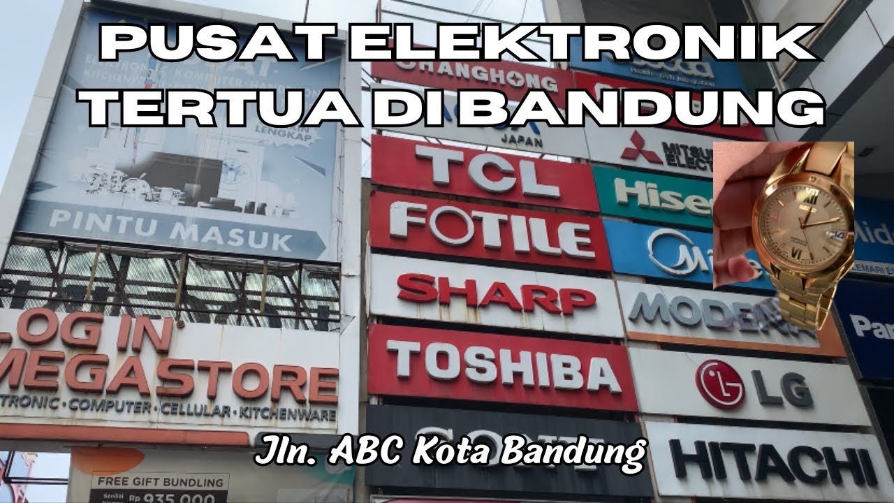 Jl. ABC Pasar Elektronik Terlengkap Di Bandung || Log In Mega Store