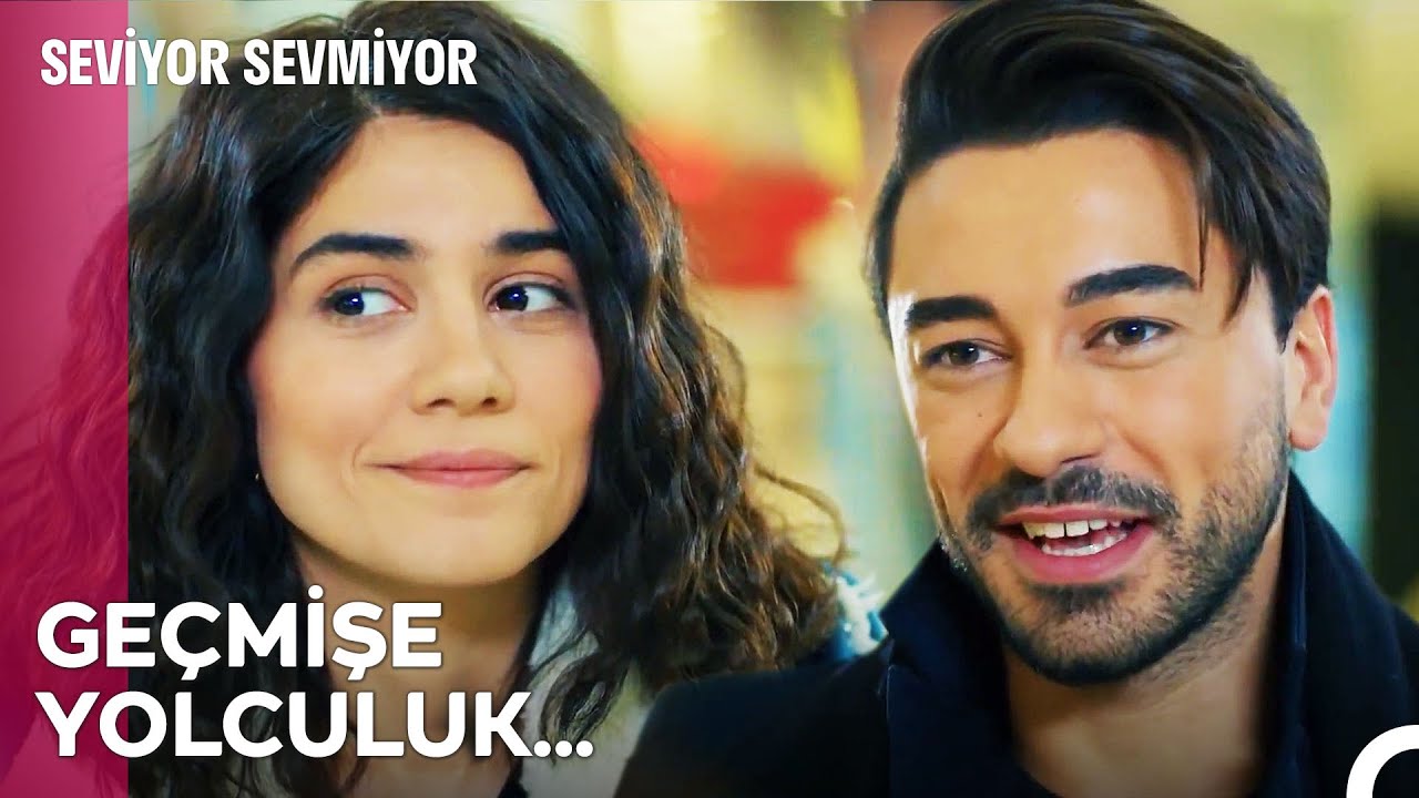 Çocukluğumuza Merhaba Deme Vakti - Seviyor Sevmiyor