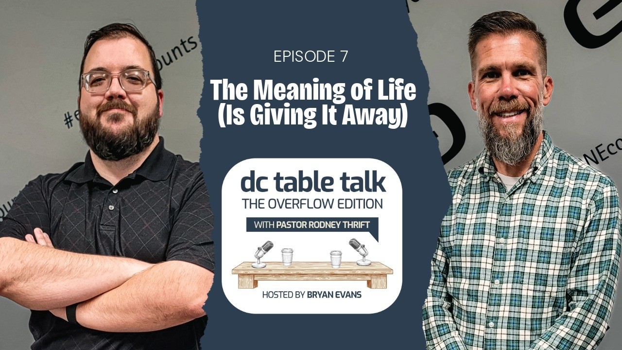 Ep 7: The Meaning of Life (Is Giving It Away)