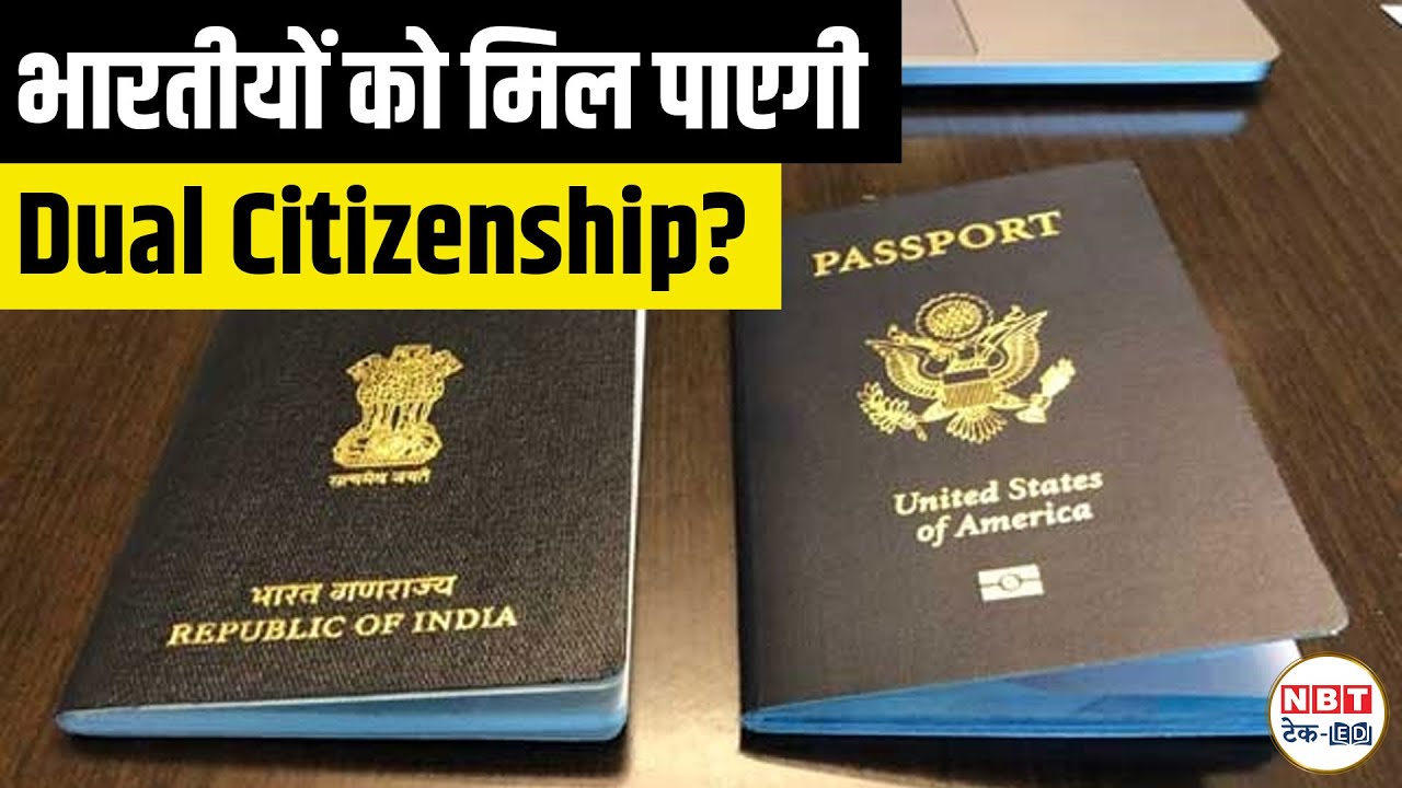 Dual Citizenship India 2025 Demand Rising: Why NRIs in US & Canada Want It and Why India Is Hesitant