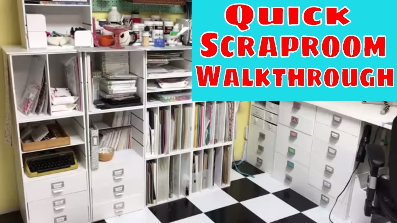 A Walk Through my Scraproom