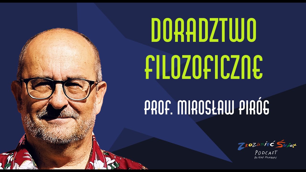 Doradztwo filozoficzne - dla kogo to jest? | Prof. Mirosław Pir&oacute;g #filozofia #coaching #psychologia