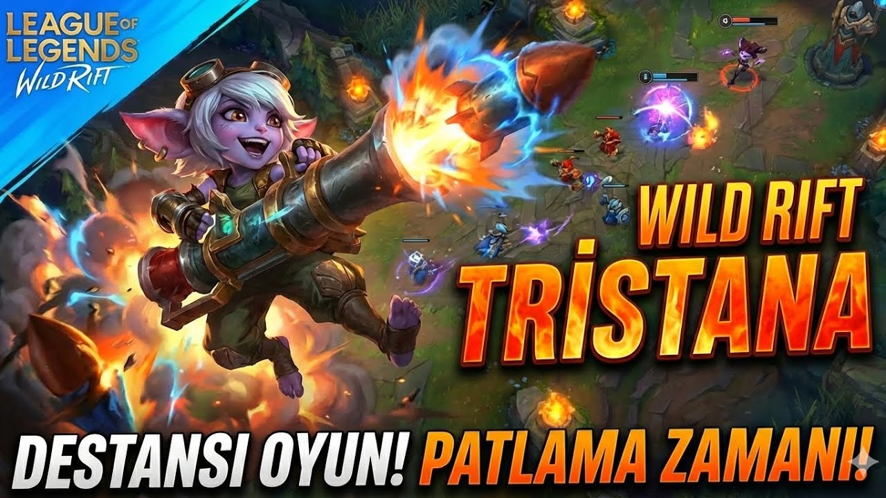 Wild rift tristana oynanış