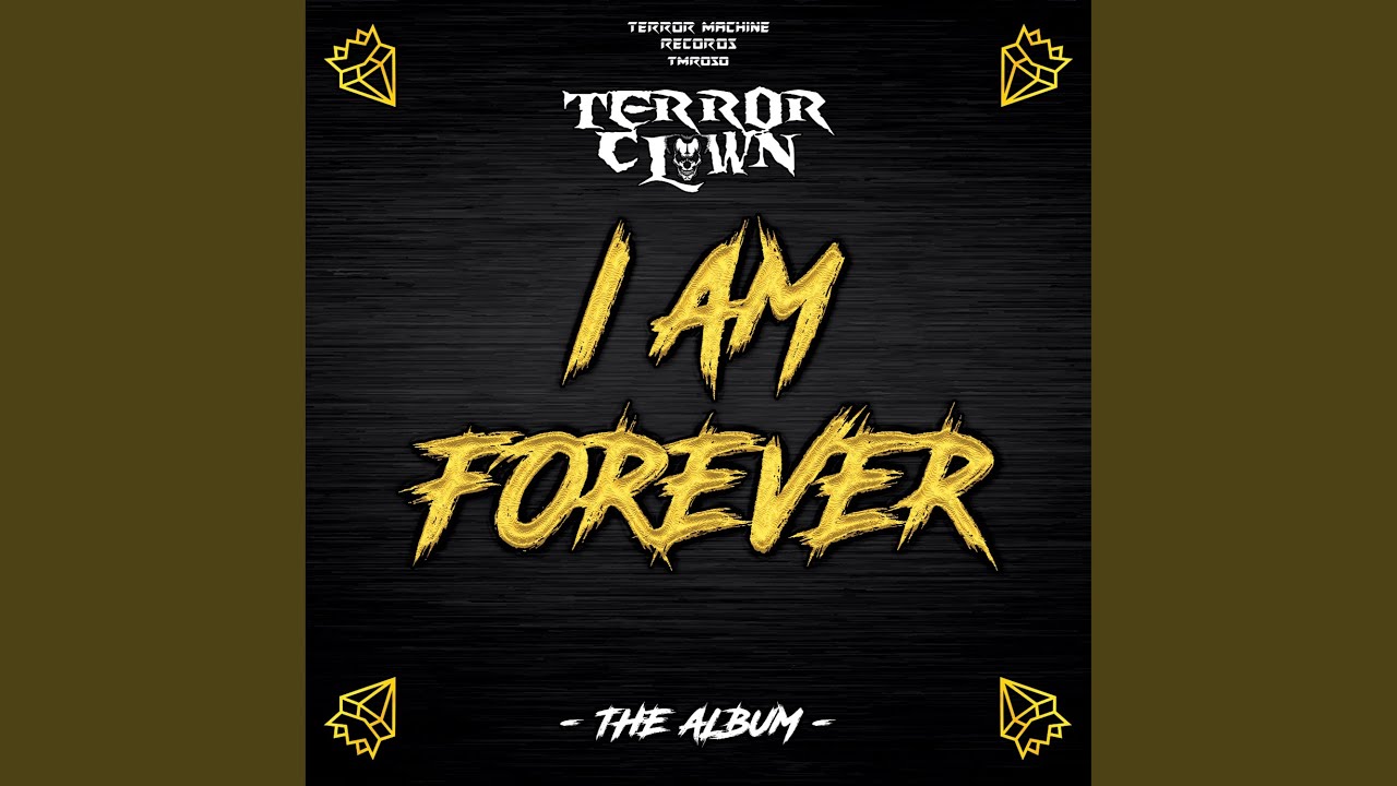 I Am Forever