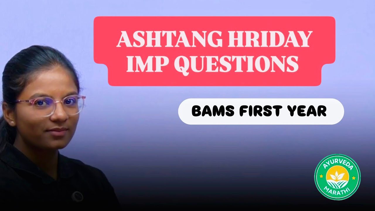 ASHTANG IMP QUESTIONS ✅ | SAMHITA IMP | BAMS FIRST YEAR