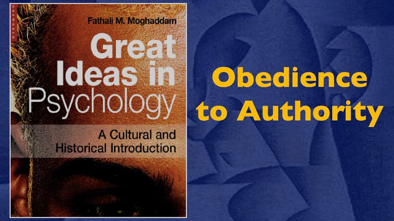 Obedience to Authority | Great Ideas in Psychology: Part 16