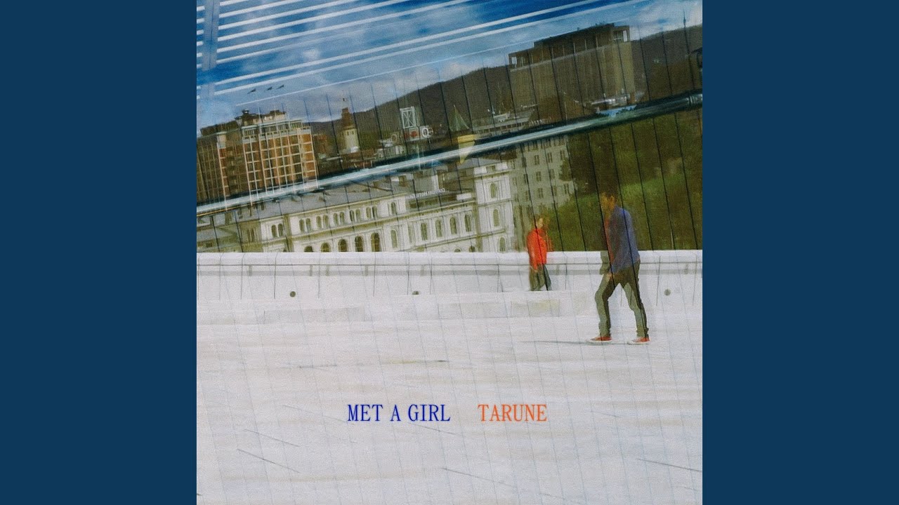 Met a Girl