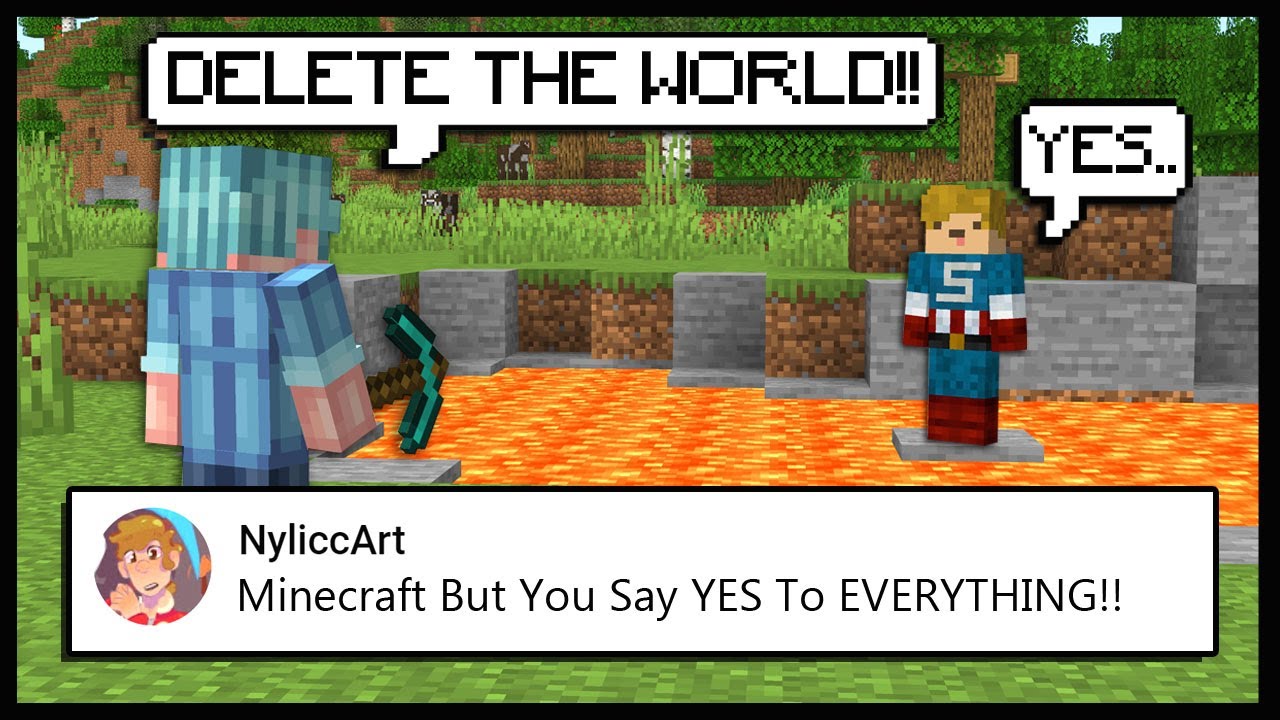 Minecraft But, I Have To Say YES To EVERYTHING..| Minecraft Top Comment #15