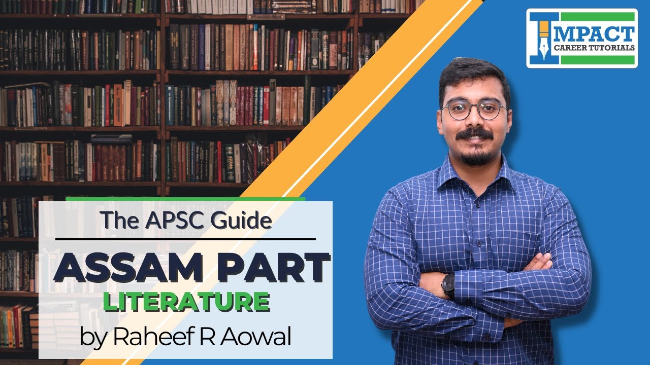 Literature of Assam for APSC Prelims Important MCQs | The APSC Guide by Impact Career Tutorials
