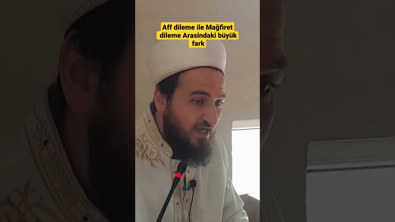 Af Dileme ile Mağfiret Dileme arasındaki Fark !  #shorts #viralvideo #trend