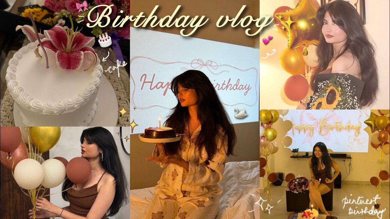 Birthday Vlog ⋆｡˚୨୧˚｡⋆ Selfcare, Pamper Routine, Pinteresty Decor 🦢✨💖🌷🧃