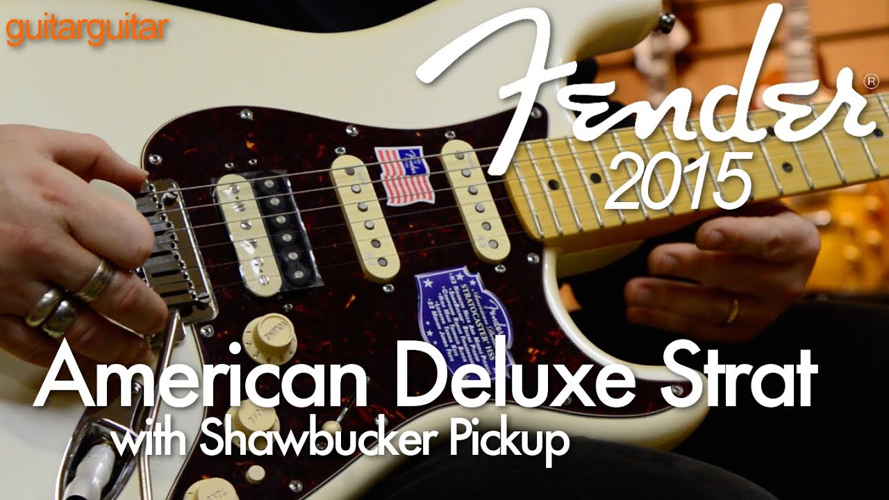 Fender 2015 - American Deluxe Shawbucker Strat