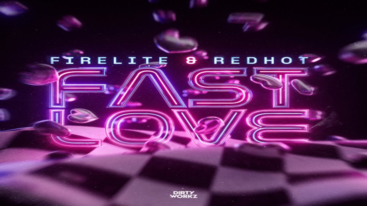 Firelite & Redhot - Fast Love