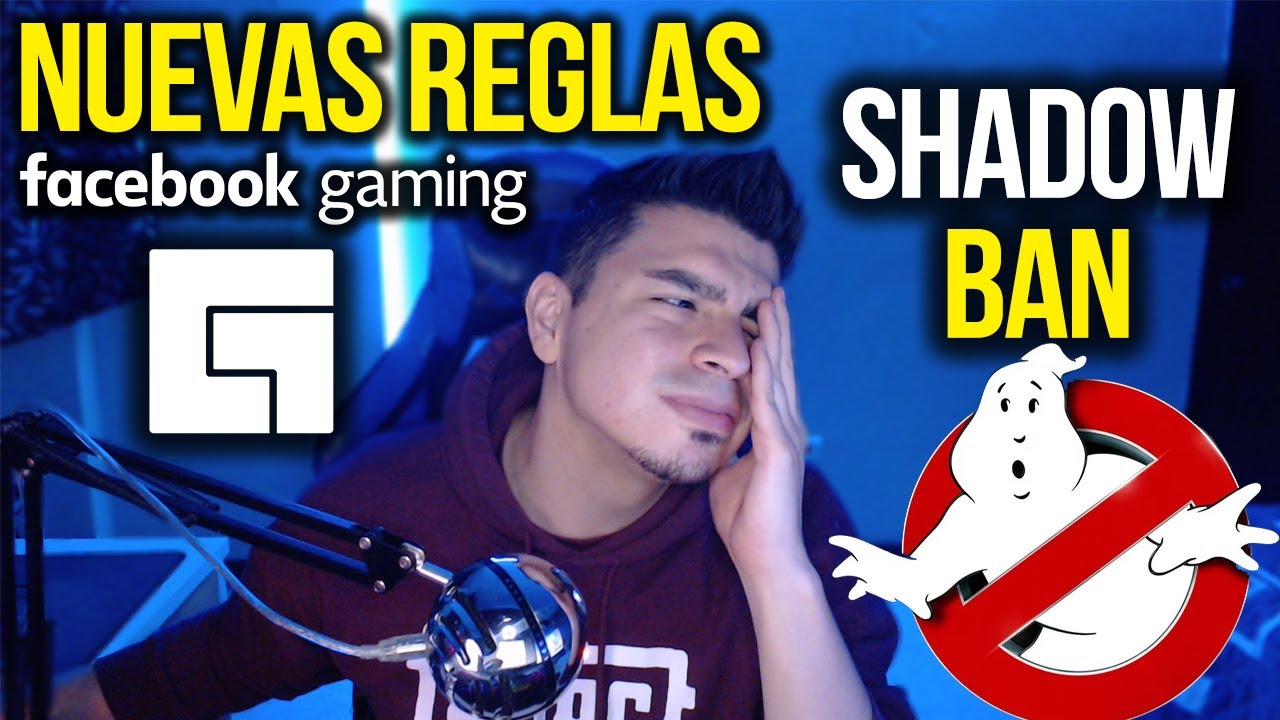 🚨NUEVAS POLÍTICAS en *FACEBOOK GAMING* ❓😭 | La verdadera razón del SHADOWBAN 😥 | Engagement Bait