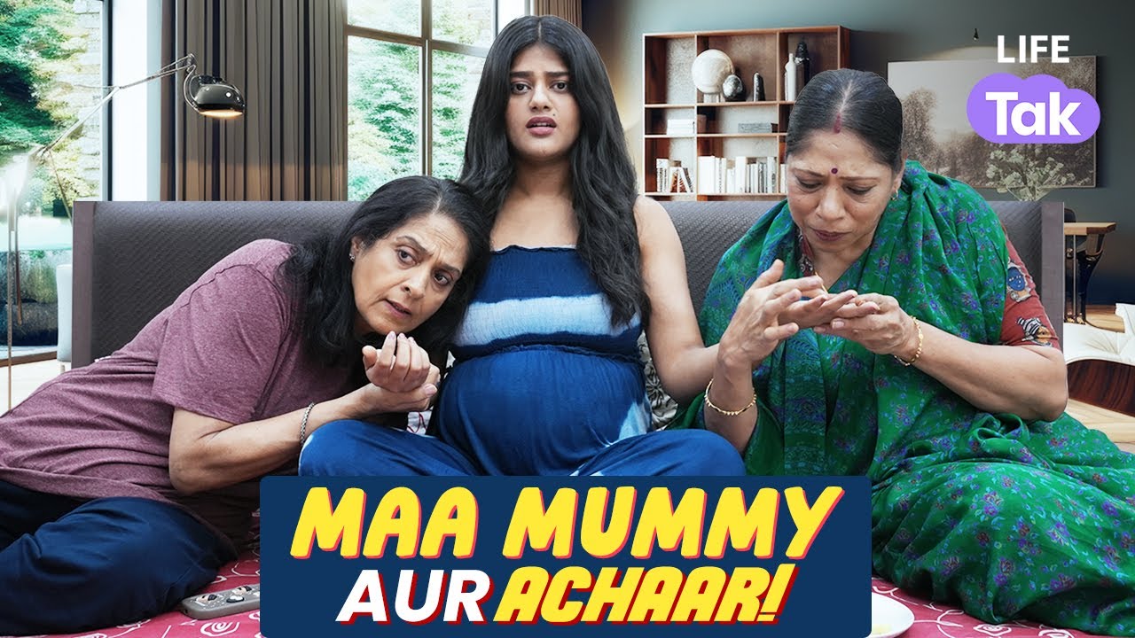 Maa Mummy aur achaar | Hindi Short Film on Family differences | Mom To Be | Drama | Life Tak