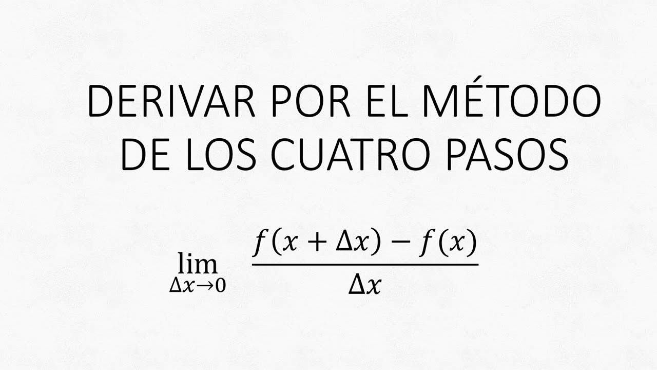 Derivada por el método de los cuatro pasos