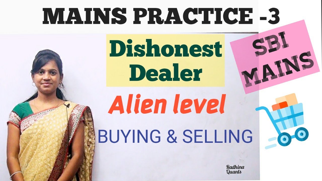 Dishonest Shopkeeper | High Level | Cheating on both buying and selling | SBI MAINS | Ms. Radhina