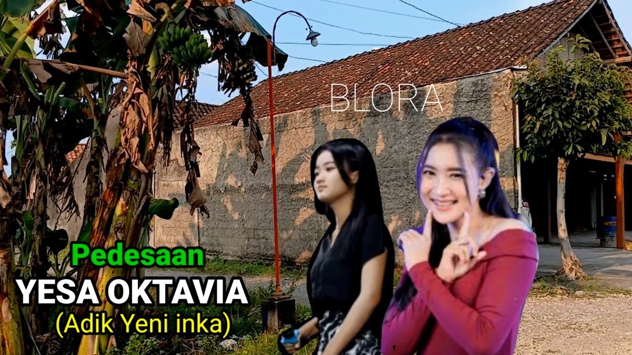 Suasana pedesaan Yesa Oktavia adik Yeni Inka di Blora selatan perkampungan Rumah Kayu Jati.