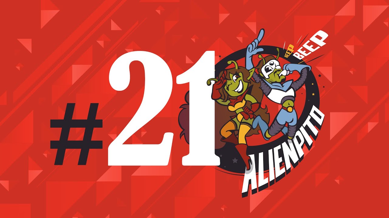 ALIENPITO #21 con @UnaAlienada y @TipitoEnojado