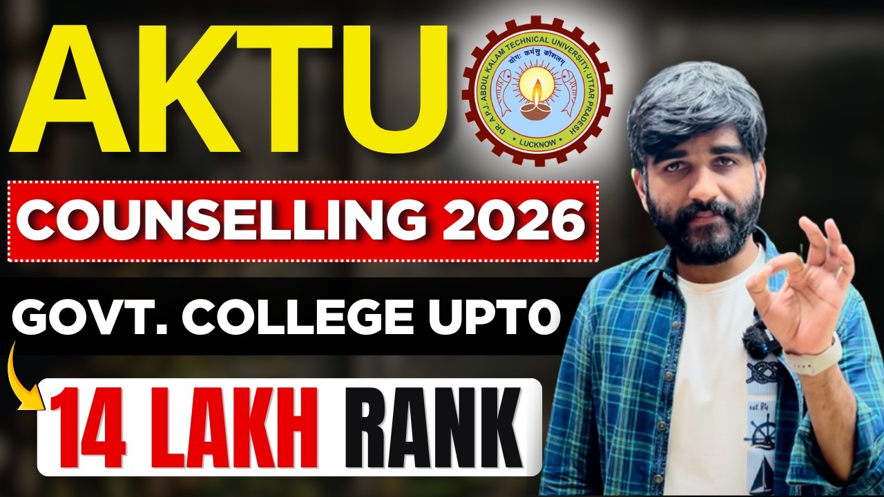 AKTU Counselling 2026 Full Guide🔥 | College List Till 14 Lakh Rank | AKTU Counselling 2026 for btech